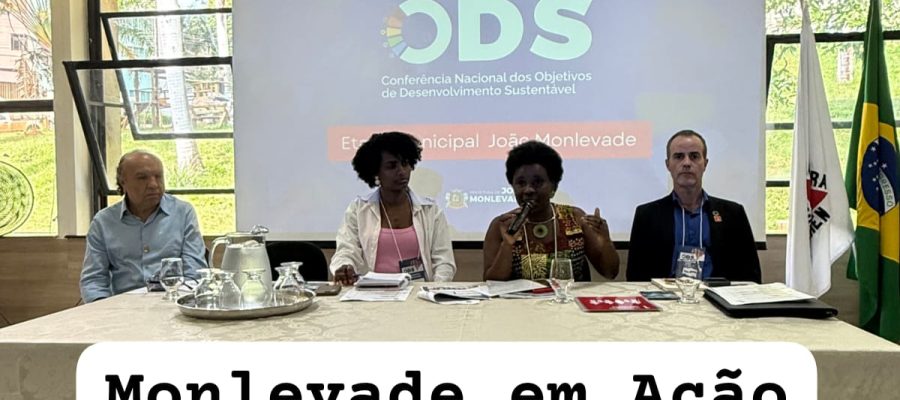 Prefeitura de João Monlevade realiza a 1ª Conferência Livre dos Objetivos de Desenvolvimento Sustentável (ODS).