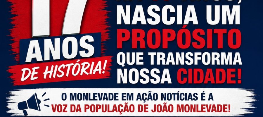Monlevade em Ação Notícias celebra 17 anos de história.